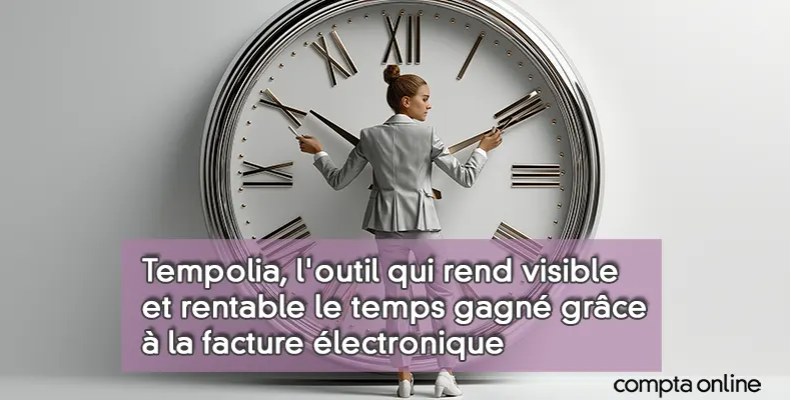Facture électronique : comment transformer le gain de temps en levier stratégique