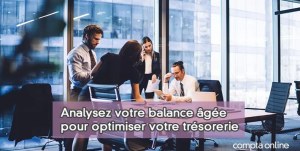 Comment utiliser votre balance âgée pour rendre vos relances clients plus efficaces ?